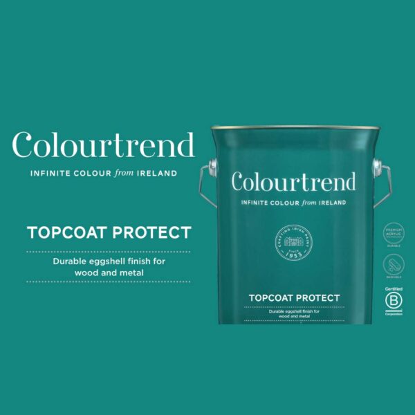 colourtrend topcoat protect wb50 eggshell for wood and metal - Stillorgan Decor